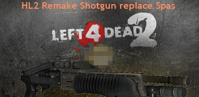 求生之路2霰弹枪重置MOD