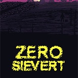 零希沃特ZERO Sievert四项修改器 v0.26.8