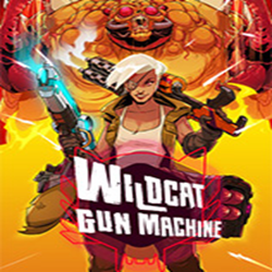 暴走枪姬(Wildcat Gun Machine) 免安装绿色版