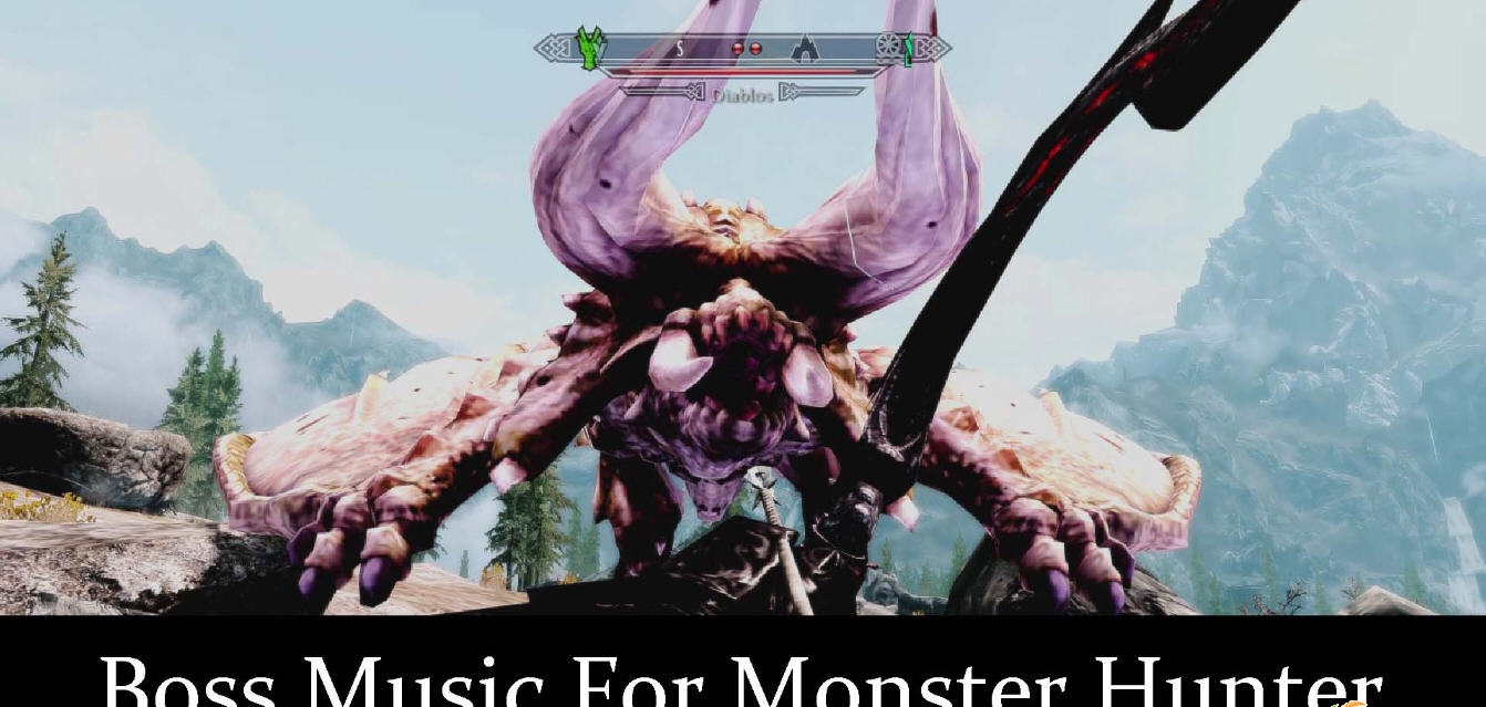 上古卷轴5怪物猎人BOSS音乐MOD v1.22