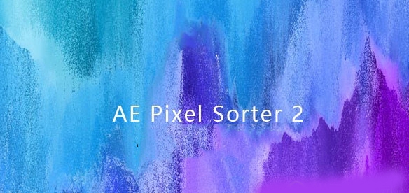 AEScriptsAEPixelSorter v2.1.1 AEScriptsAEPixelSorter v2.1.1